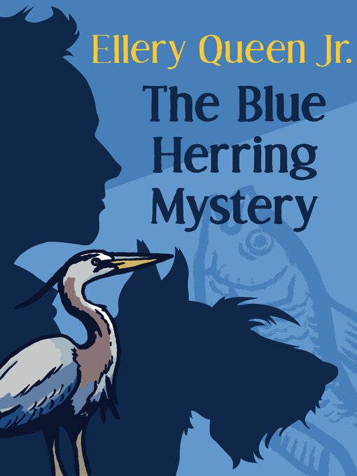 Title details for The Blue Herring Mystery by Ellery Queen - Available